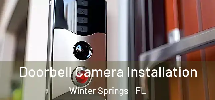  Doorbell Camera Installation Winter Springs - FL