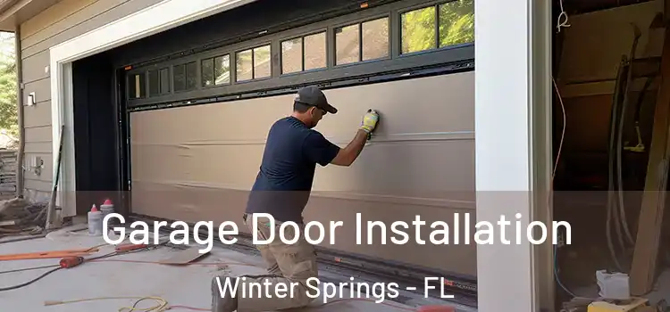  Garage Door Installation Winter Springs - FL